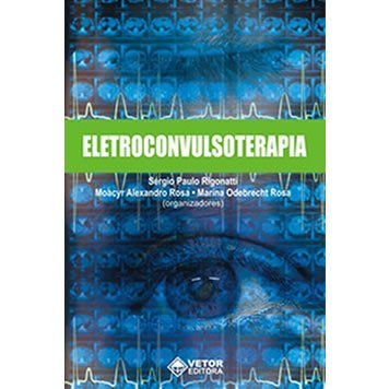 Livro Eletroconvulsoterapia